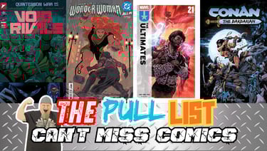This Week's Pull List: Must-Have New Comic Book Releases 2/25/2026