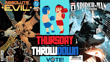 Thursday Throwdown: The biggest battle of the week! Vote for your favorite.