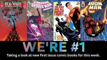 We're #1 Taking a look at new first issue comic books for this week.