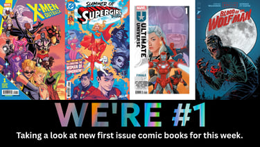 We're #1: Taking a look at the hottest new first issue comic books for 6/24/2026