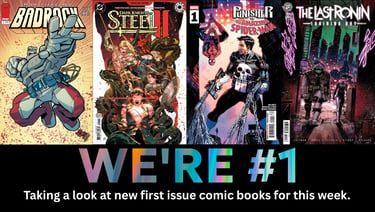 We're #1: Taking a look at the hottest new first issue comic books for 7/15/2026
