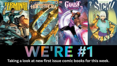We're #1: Taking a look at the hottest new first issue comic books for 7/22/2026