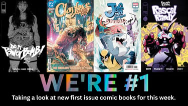 We're #1: Taking a look at the hottest new first issue comic books for 7/8/2026