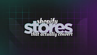 Shopify Stores That Actually Convert