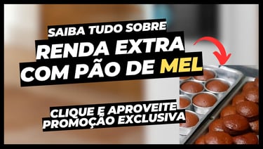 renda extra com pão de mel