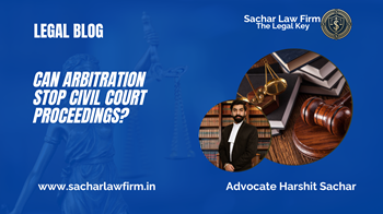 Can Arbitration Stop Civil Court Proceedings?