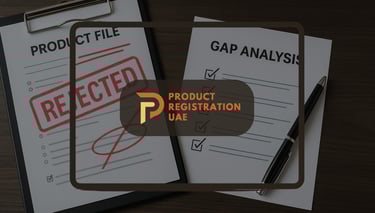 Rejected product file and gap analysis checklist side by side, with Product Registration UAE logo overlay.