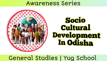Socio Cultural Development in Odisha
