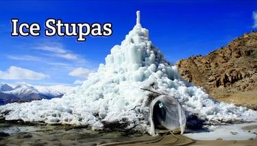 The Ice Stupa: A Revolutionary Water Conservation Solution