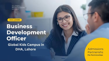 Global Montessori Coaching Institute Business Development Officer Job DHA Lahore