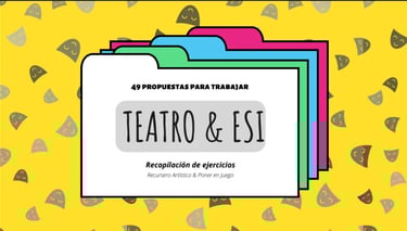 Recopilación de ejercicios de Teatro y ESI