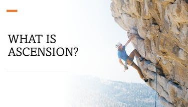 What is Ascension?