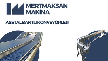 ASETAL BANTLI KONVEYÖRLER
