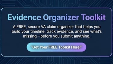 Free Evidence Organizer Toolkit for VA claims to build timelines and track evidence for veterans.