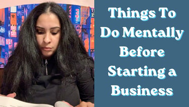 A woman reading a book with the text things to do mentally before starting a business.
