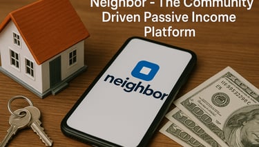 Neighbor - The Community Driven Passive Income Platform