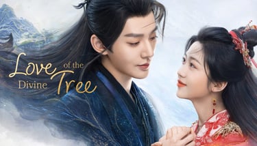 Love of the Divine Tree - Amor da Árvore Divina - 仙台有树 - DoramaLand