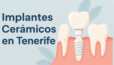 Implantes Cerámicos Tenerife