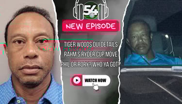 Watch 54 Golf podcast on YouTube now!