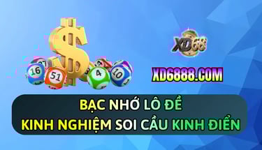 Mẹo soi cầu xd68 bằng phương pháp bạc nhớ lô đề