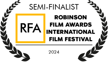 RFA Robinson Film Awards International Film Festival 2024 Semi-Finalist