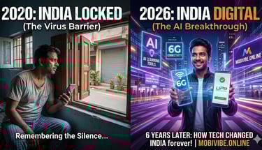 Mobivibe.online remembering lockdown 2020 India tech evolution 2026 UPI AI 6G