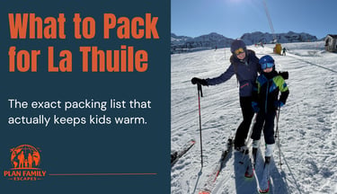 WHAT TO PACK FOR LA THUILE SKIING