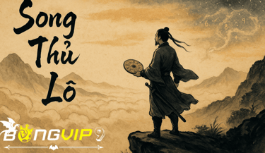 song-thu-lo-bongvip