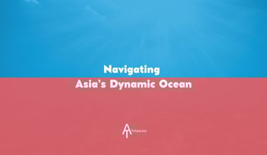 Navigating Asia's Dynamic Ocean | ToAsia.biz