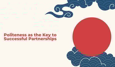 Politeness as the Key to Successful Partnerships | ToAsia.biz