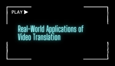 Real world application of video translation | ToAsia.biz