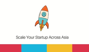 Scale Your Startup Across Asia | ToAsia.biz