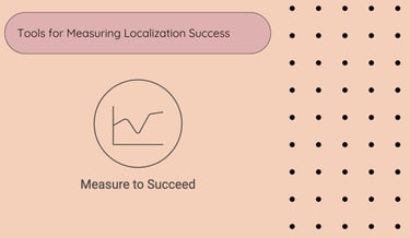 Tools for Measuring Localization Success | ToAsia.biz