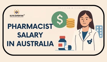 PHARMACIST SALARY IN AUSTRALIA