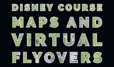 runDisney course maps and virtual course tours