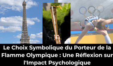 article conséquences psychologiques sur le choix du porteur de la flamme; baptiste moirot