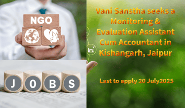 Vani Sanstha seeks a Monitoring & Evaluation Assistant Cum Accountant in Kishangarh, Jaipur