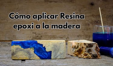 Resina epoxi en madera