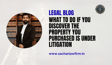 What To Do If You Discover the Property You Purchased Is Under Litigation