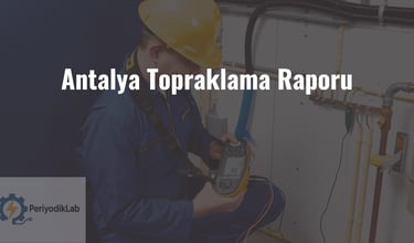 antalya topraklama ölçümü
