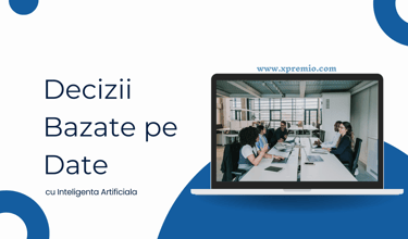 Descopera cum inteligenta artificiala transforma deciziile bazate pe date prin analiza exploratorie modele predictive si test