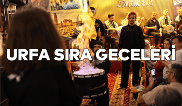 Urfa Sıra Gecesi Mekanları