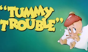Tummy Trouble Title Card
