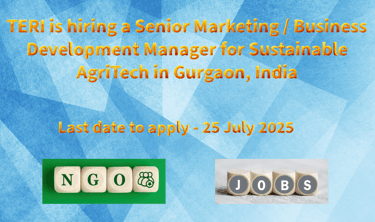TERI is hiring a Senior Marketing / Business Development Manager for Sustainable AgriTech in Gurgaon