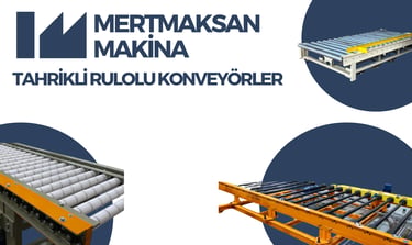 Tahrikli Rulolu Konveyör