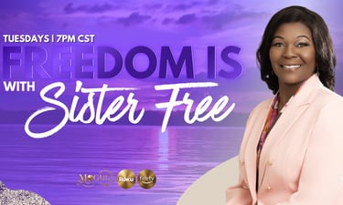 Freedom Is with Sister Free