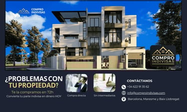 Compra de partes indivisas en Barcelona, sin intermediarios y con pago en 72 horas