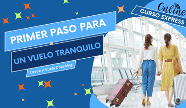 Curso Express Primer paso para un vuelo tranquilo