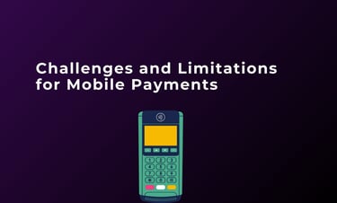 Challenges and Limitations for Mobile Payments | ToAsia.biz