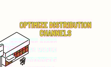 Optimize Distribution Channels | ToAsia.biz